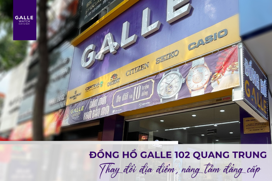đồng hồ galle 102 Quang Trung