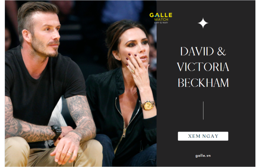 Bộ sưu tập đồng hồ Rolex của David & Victoria Beckham