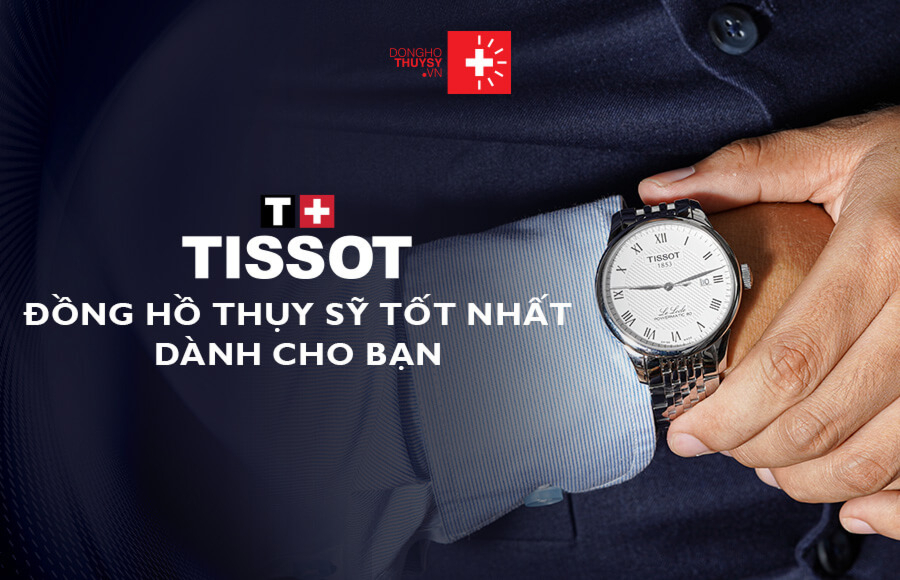 Top đồng hồ Tissot được yêu thích nhất