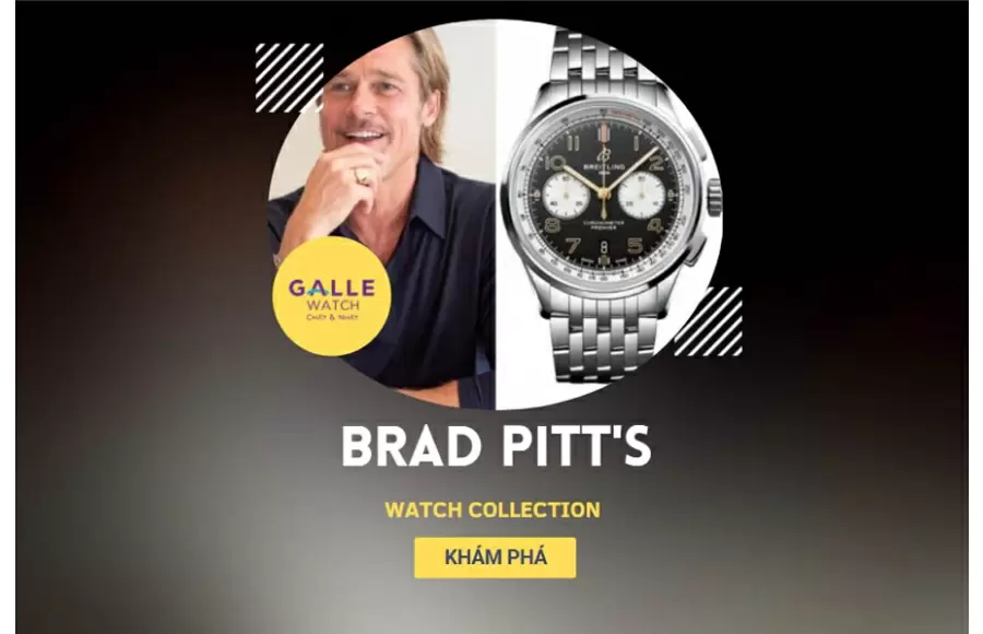 Bộ sưu tập đồng hồ của Brad Pitt