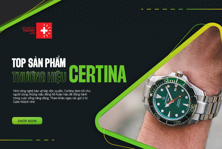 Tận hưởng cuộc sống năng động với bộ sưu tập đồng hồ Certina